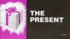 Tract - The Present - (Pack of 25)